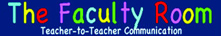 The Faculty Room, Teacher-to-Teacher Communication -- Button