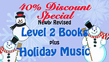 40% Discount Special: Newly Revised Level 2 Books plus Holiday Music