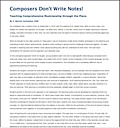 Composers Don't Write Notes!