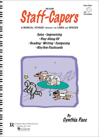 Grand Staff-Capers - A Musical Voyage through the Lines and Spaces - By Cynthia Pace